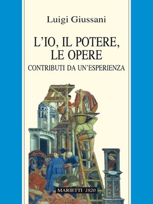 cover image of L'Io, il potere, le opere